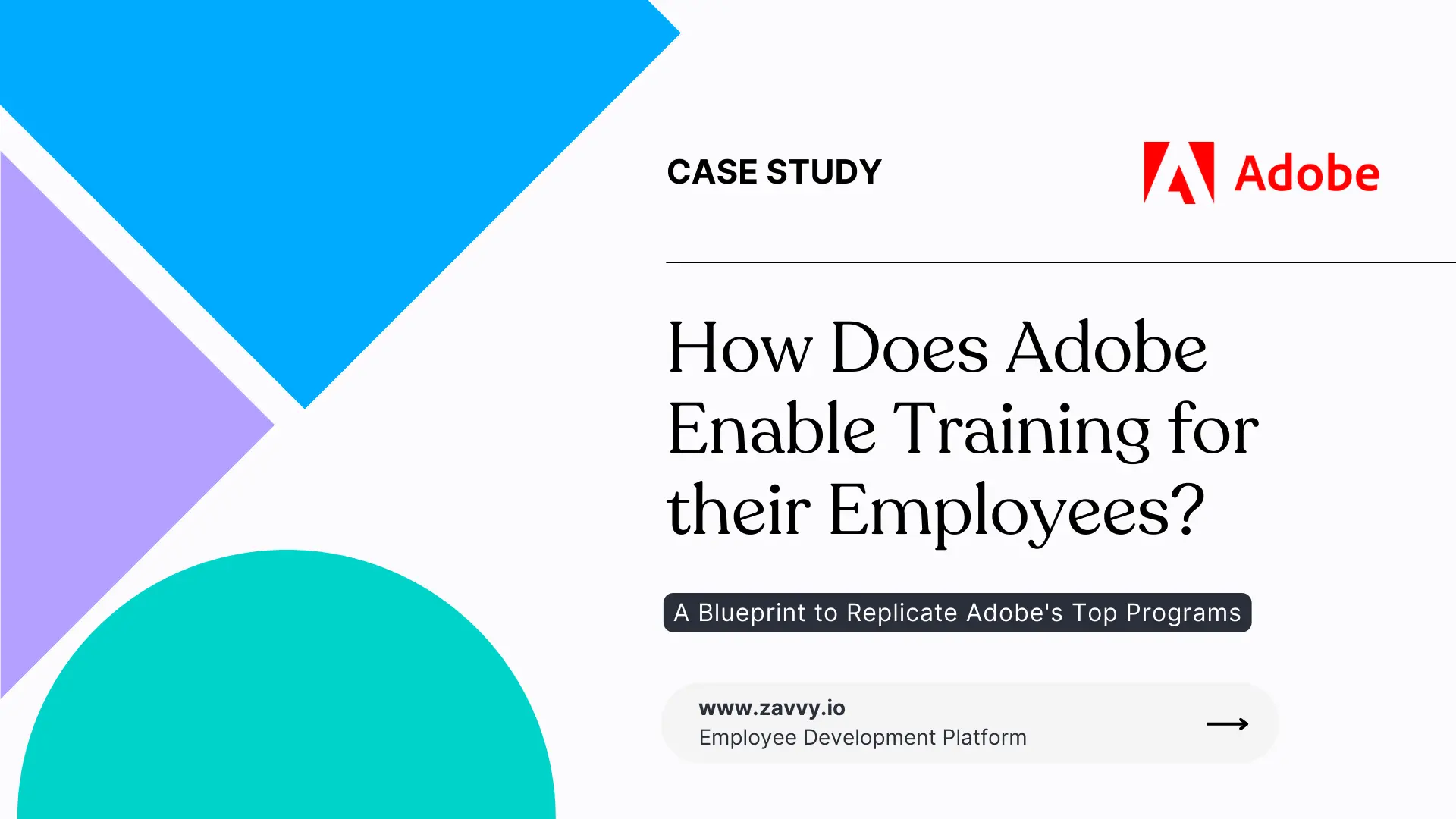 How Does Adobe Train Their Employees A Blueprint to Replicate Adobe's